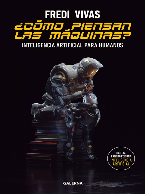 Title details for ¿Cómo piensan las máquinas? by Fredi Vivas - Available